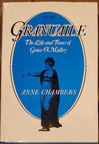 Beispielbild fr Granuaile: Life and Times of Grace O'Malley C 1530-1603 zum Verkauf von ThriftBooks-Dallas