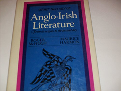 Stock image for Short History of Anglo-Irish Literature : From the Earliest Times to the Present for sale by Better World Books Ltd