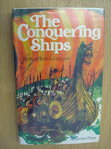Beispielbild fr The Conquering Ships zum Verkauf von Wonder Book