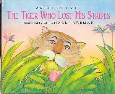 9780905478739: The Tiger Who Lost His Stripes