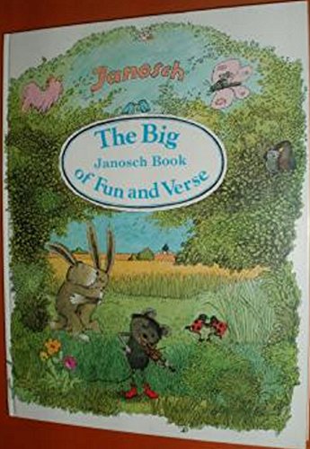 Imagen de archivo de The Big Janosch Book of Fun and Verse a la venta por WorldofBooks