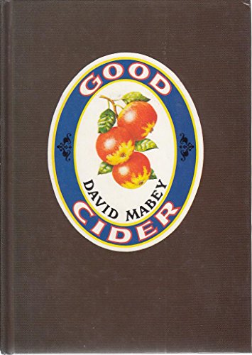 Good Cider (9780905483344) by Mabey, David