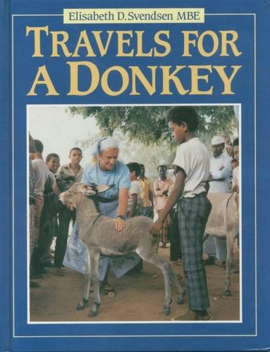 Stock image for Travels for a Donkey (Donkeys) for sale by WorldofBooks