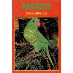 Parrots (9780905483917) by Alderton, David