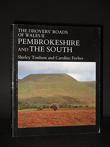Stock image for The Drovers' Roads of Wales Book Two: Pembrokeshire and the South for sale by Goldstone Books