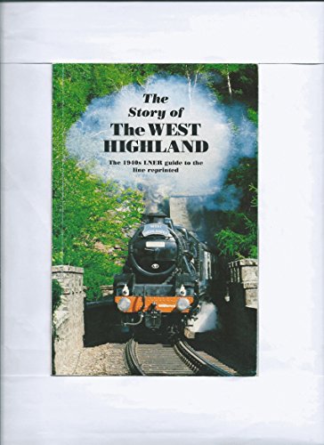 Beispielbild fr Story of the West Highland zum Verkauf von Better World Books Ltd