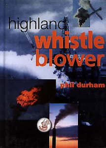 Beispielbild fr Highland Whistle Blower zum Verkauf von Better World Books Ltd