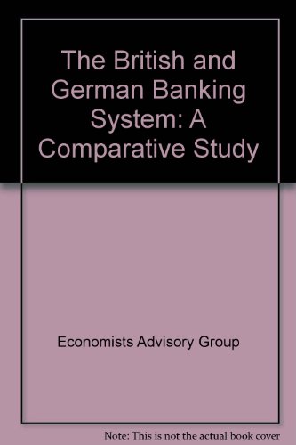 Stock image for The British and German Banking System: A Comparative Study for sale by Anybook.com