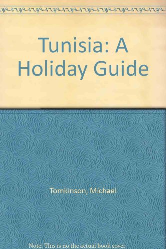 9780905500027: Tunisia: A Holiday Guide
