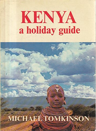 Beispielbild fr Kenya: A Holiday Guide zum Verkauf von Wonder Book