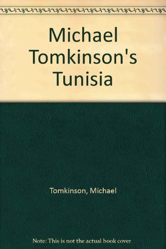 9780905500539: Michael Tomkinson's Tunisia [Idioma Ingls]