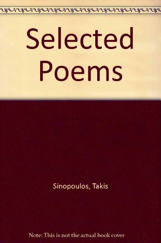 Selected Poems (9780905501116) by Takis Sinopoulos