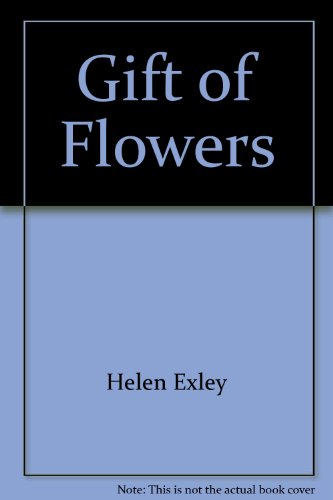 A Gift of Flowers