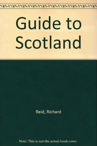 Nicholson Guide: Scotland (9780905522517) by Reid, Richard