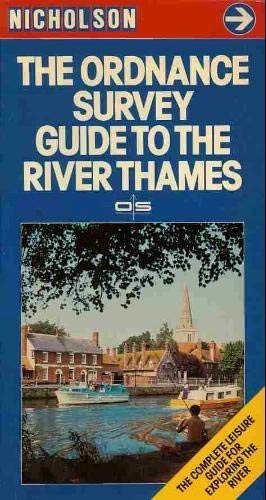 9780905522821: Nicholson/Ordnance Survey Guide to the River Thames, River Wey and Basingstoke Canal