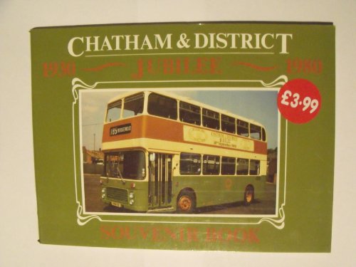 Beispielbild fr Chatham and District Souvenir Book: Jubilee, 1930-1980 zum Verkauf von WorldofBooks