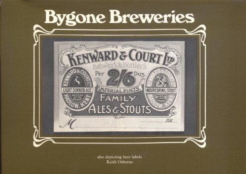 BYGONE BREWERIES