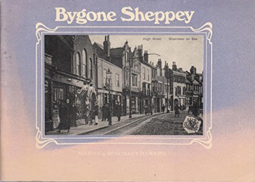 Bygone Sheppey: v. 1 (9780905540788) by Martin Hawkins