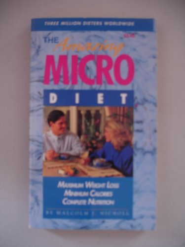 Beispielbild fr The Amazing Micro Diet zum Verkauf von Wonder Book