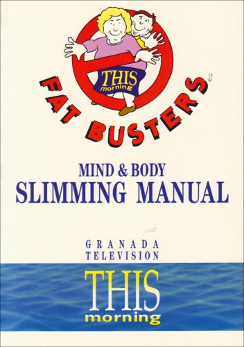 Beispielbild fr Fatbusters: Mind and Body Slimming Manual zum Verkauf von WorldofBooks