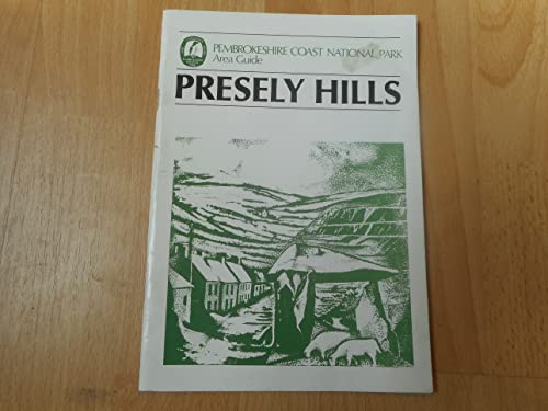 Preseli Hills (Pembrokeshire Coast National Park area guide) (9780905559452) by Brian John