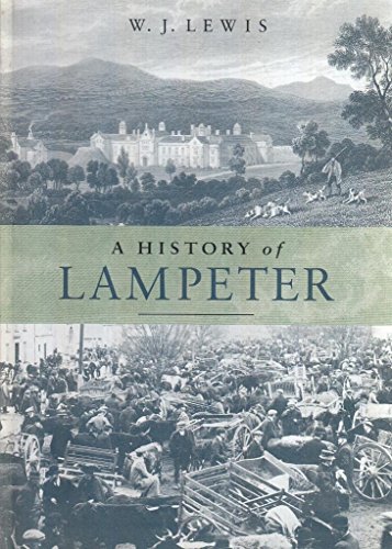 9780905579016: A History of Lampeter.