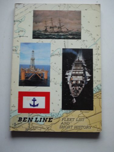 Imagen de archivo de Ben Line: Fleet List and Short History a la venta por Lady Lisa's Bookshop