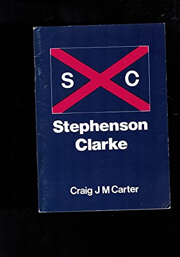 Stock image for Stephenson Clarke. A brief chronology and history of the ships owned and managed for associated companies. for sale by Antiquariat J. Hnteler