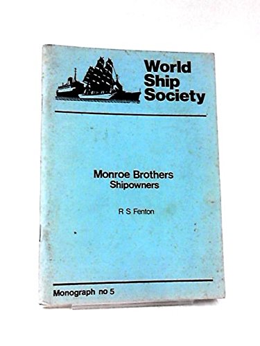 Beispielbild fr MONROE BROTHERS SHIPOWNERS zum Verkauf von WorldofBooks