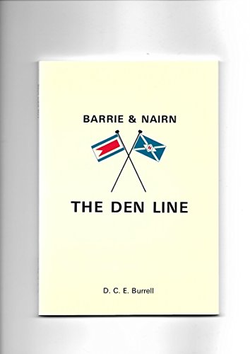 Beispielbild fr Barrie and Nairn: The Den Line zum Verkauf von Anybook.com