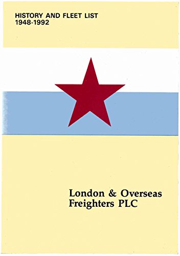 Beispielbild fr London & Overseas Freighters PLC 1948-1992: A Short History zum Verkauf von Anybook.com