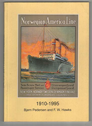 Imagen de archivo de A History of Den norske Amerikalinje A/S (Norwegian America Line) 1910-1995 a la venta por Anybook.com