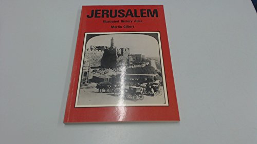 9780905648040: Jerusalem, illustrated history atlas