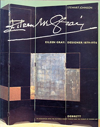 EILEEN GRAY: DESIGNER 1879-1976.