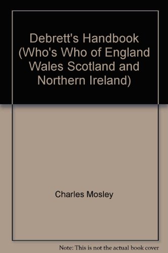 9780905649382: Debrett's Handbook: A Who's Who of England, Wales, Scotland & Northern Ireland