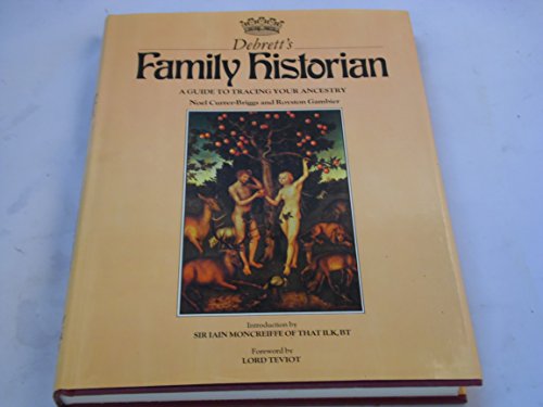 Imagen de archivo de Debrett's Family Historian: Guide to Tracing Your Ancestry a la venta por WorldofBooks