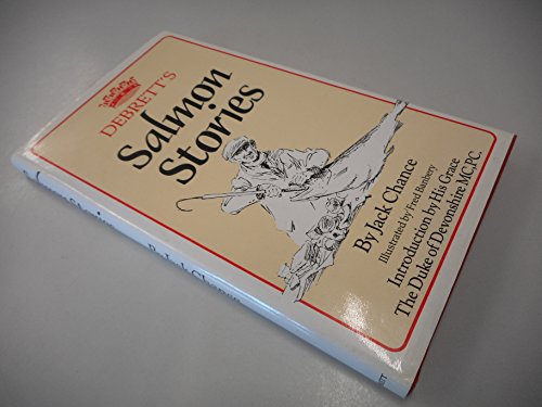 Stock image for DEBRETT'S SALMON STORIES. By Jack Chance. for sale by Coch-y-Bonddu Books Ltd