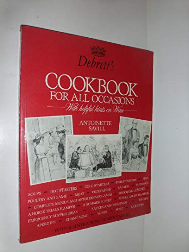 Stock image for Debrett's Cookbook for All Occasions: With Helpful Hints on Wine for sale by ThriftBooks-Dallas
