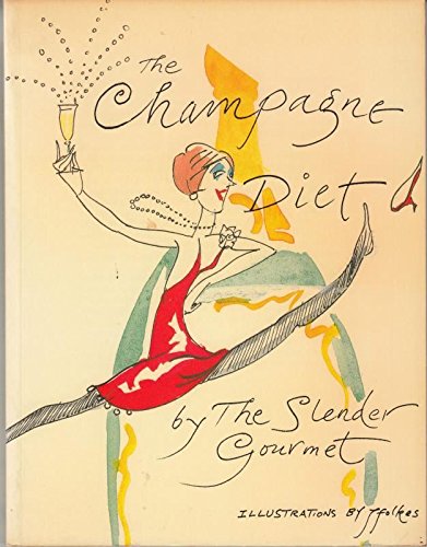 Stock image for The Slender Gourmet's Champagne Diet for sale by WorldofBooks