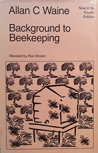 Beispielbild fr Background to Beekeeping zum Verkauf von WorldofBooks