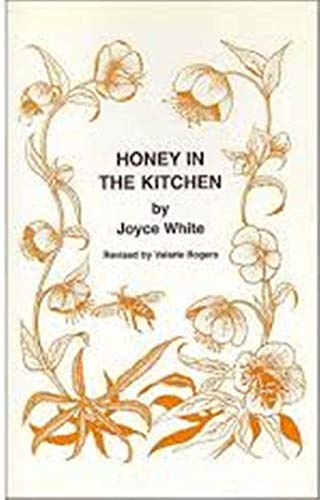 Honey in the Kitchen (9780905652504) by Joyce White