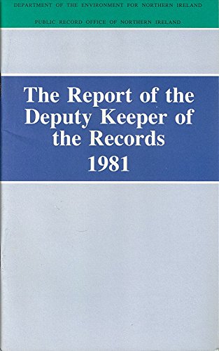 Beispielbild fr The Report of the Deputy Keeper of the Records 1981 zum Verkauf von Kennys Bookshop and Art Galleries Ltd.