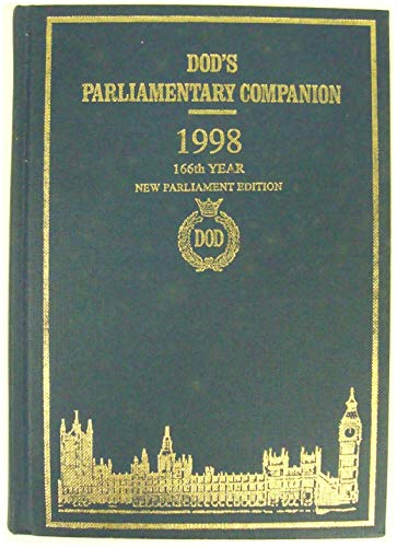 Beispielbild fr DOD'S PARLIAMENTARY COMPANION 1998. zum Verkauf von Cambridge Rare Books