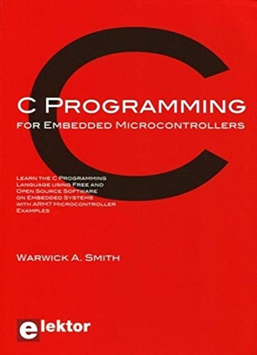 9780905705804: C Programming for Embedded Microcontrollers: Programmation en C des microcontrleurs embarqus