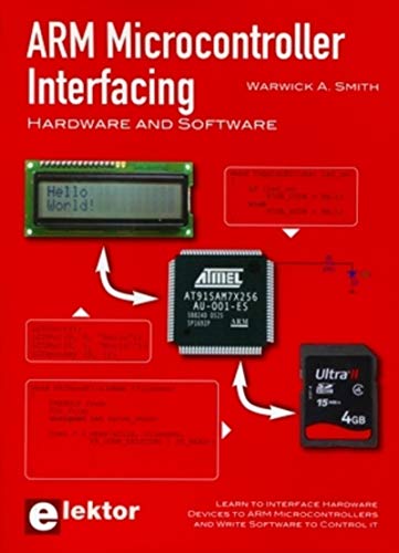 9780905705910: Arm Microcontroller Interfacing: Hardware and and Software: Hardware & Software