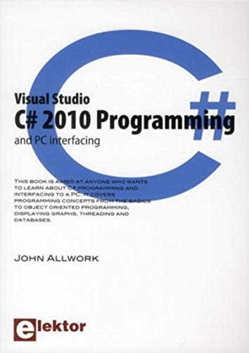 Imagen de archivo de Visual Studio C# 2010 Programming and PC Interfacing a la venta por SecondSale