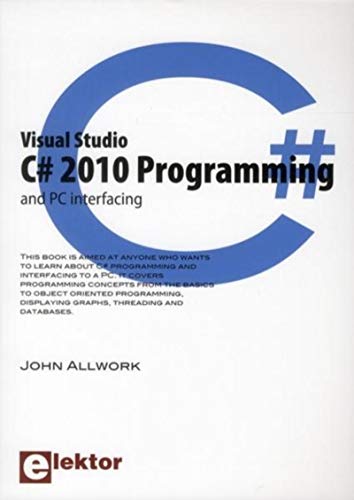 9780905705958: Visual Studio 2010: programming and PC interfacing