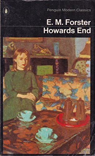 Where Angels Fear to Tread, The Longest Journey, A Room with a View, Howards End, A Passage to India. - E.M. FORSTER