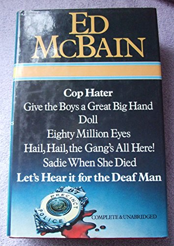 9780905712369: Ed McBain Omnibus : Cop Hater; Give the Boys a Great Big hand; Doll; Eighty Million Eyes; Hail, Hail, the Gang's All Here!; Sadie When She Died; Let's Hear it for the Deaf Man