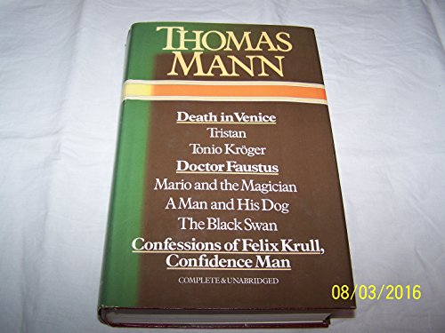 Stock image for Selected Works: Death in Venice, Tristan, Tonio Kr ger, Doctor Faustus, Mario and the Magician, A Man and His Dog, The Black Swan, Confessions of Felix Krull, Confidence Man for sale by WorldofBooks